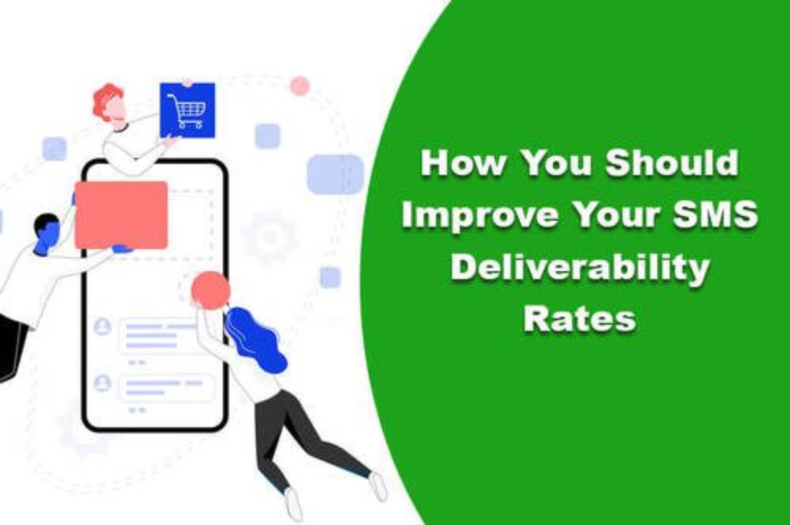 How you should improve your SMS delivery rate